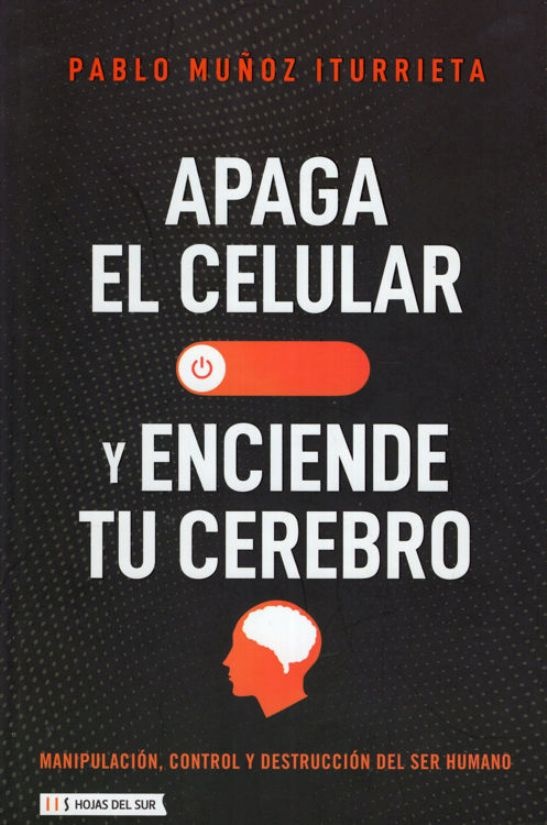 Apaga tu celular y enciende tu cerebro