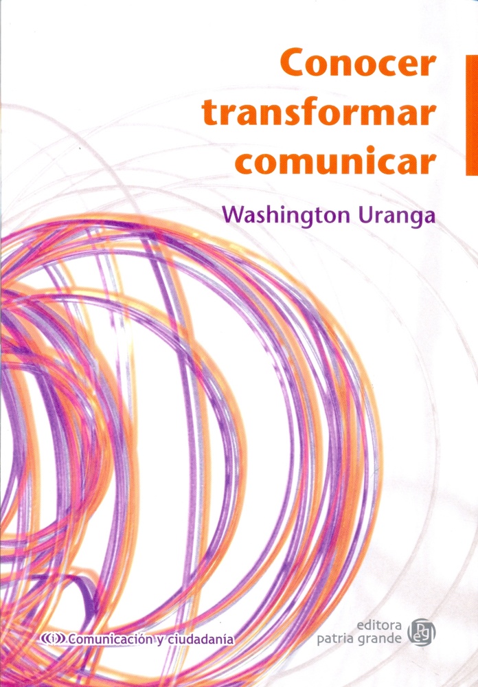 Conocer, Transformar, Comunicar