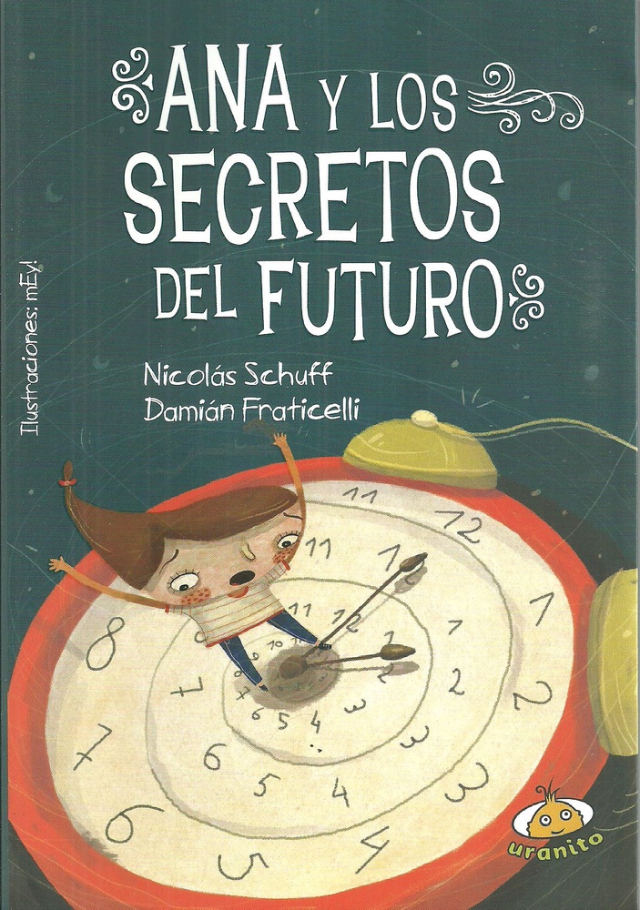 Ana y los secretos del futuro