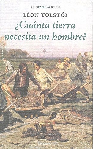 ¿Cuánta tierra necesita un hombre?