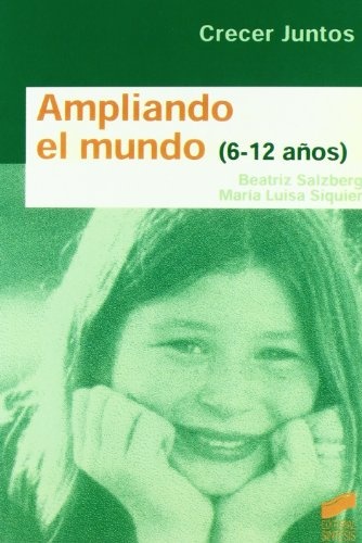 Ampliando el mundo (6-12 años)