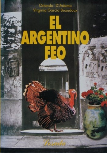 El argentino feo
