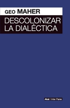 Descolonizar la dialectica