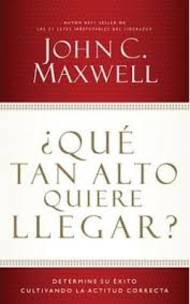 Que tan alto quiere llegar?