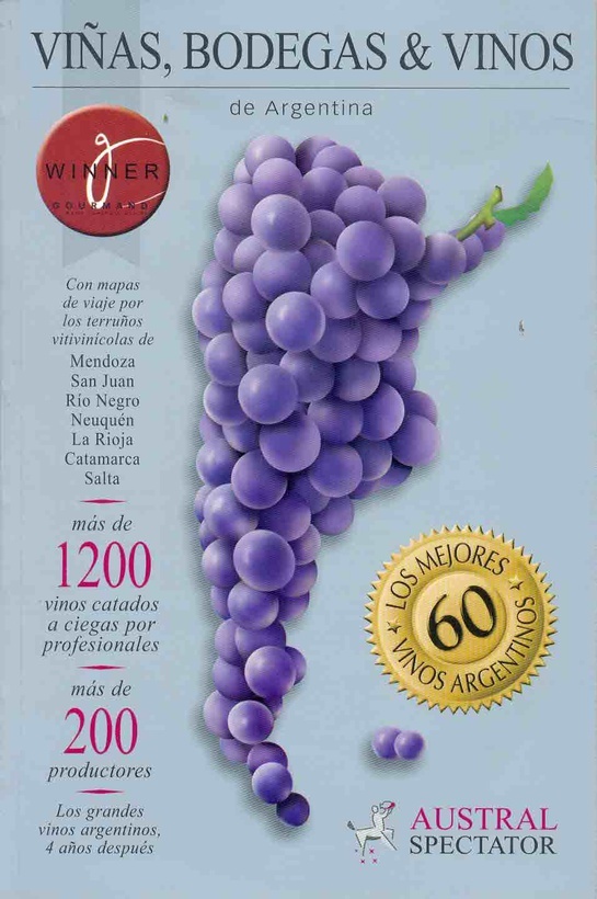 Viñas, bodegas & vinos de Argentina 2008