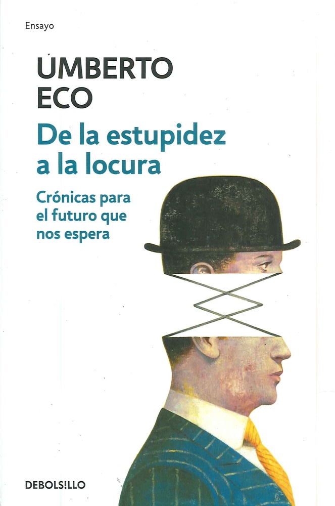 De la estupidez a la locura