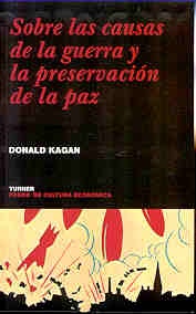 Sobre las causas de la guerra y la preservacion de la paz