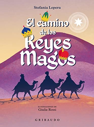 El camino de los Reyes Magos