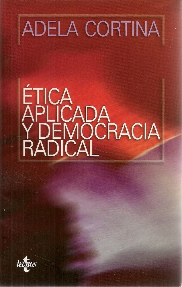Etica Aplicada Y Democracia Radical