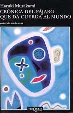 Cronica del pajaro que da cuerda al mundo