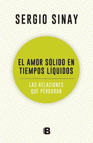 El Amor sólido en tiempos líquidos
