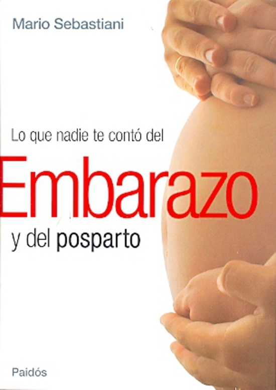 Lo que nadie te contó del embarazo y del posparto