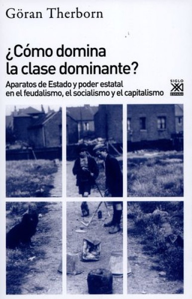 Como domina la clase dominante?