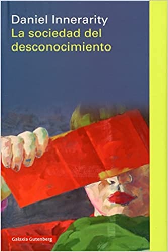 La sociedad del desconocimiento