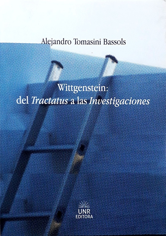 Wittgenstein. Del Tractatus a las Investigaciones