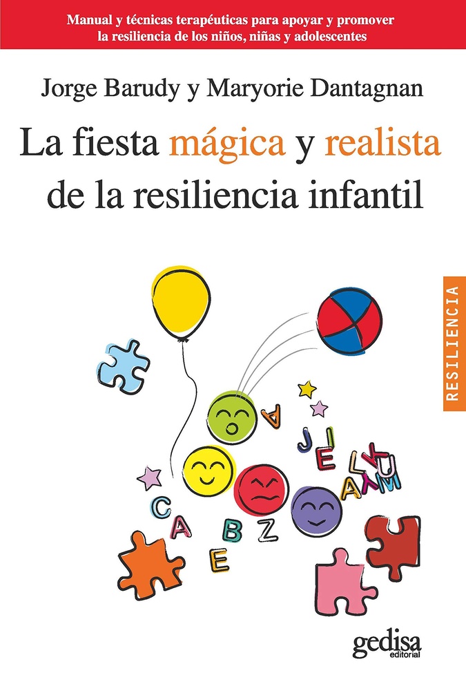 La Fiesta magica y realista de la resilencia infantil