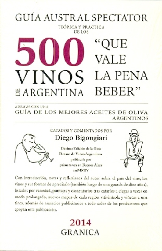 500 Vinos de Argentina Guia austral espectator
