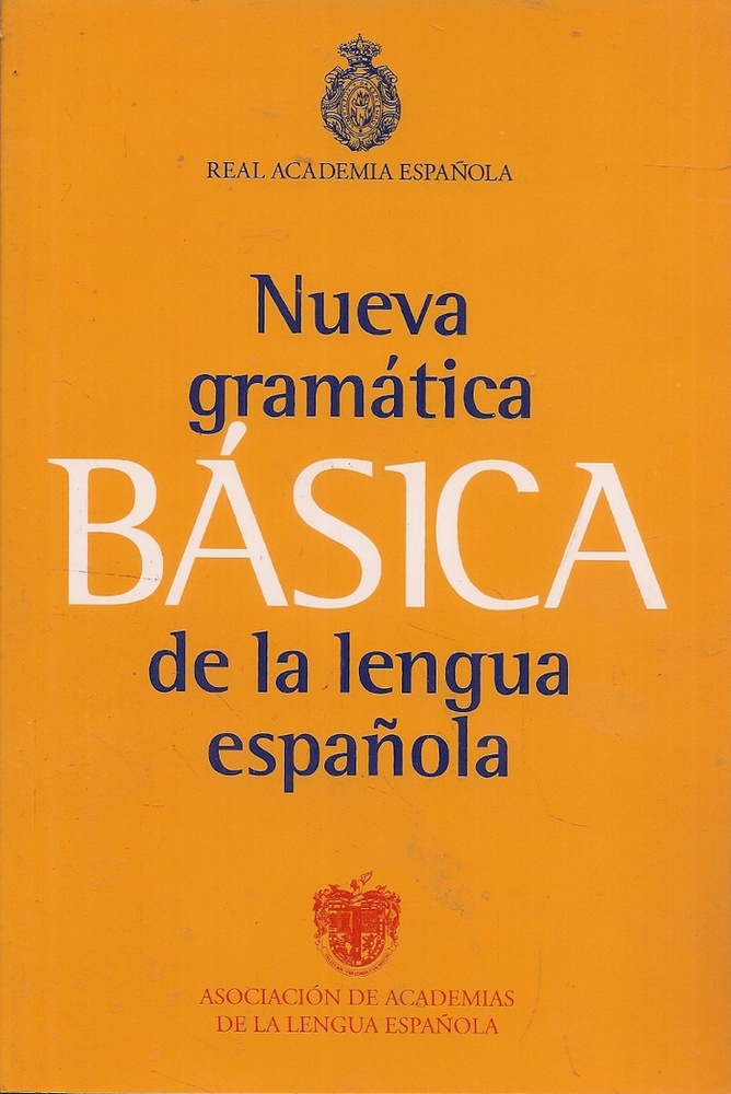 Nueva gramatica basica de la lengua española