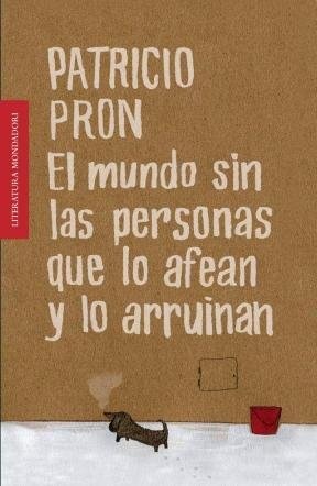 El Mundo sin las personas que lo afean y lo arruinan