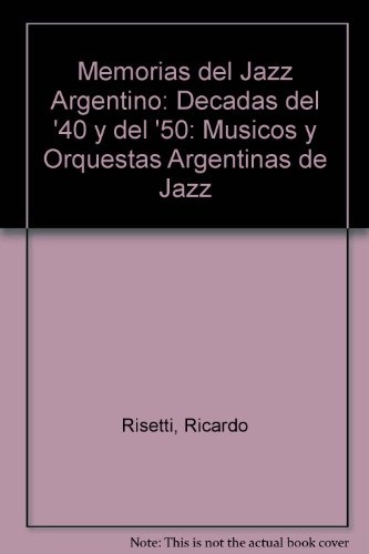 Memorias del jazz argentino 1ºed-dic-94