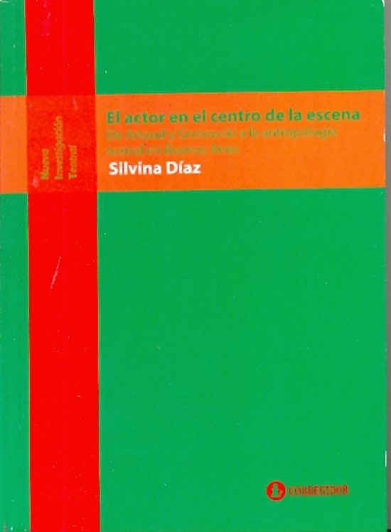 El Actor en el centro de la escena