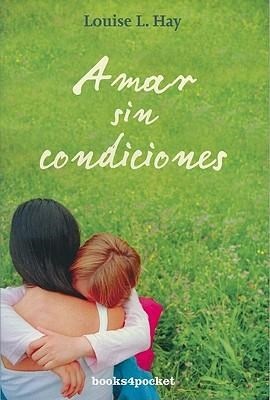 Amar sin condiciones