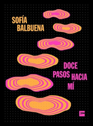 Doce pasos hacia mi