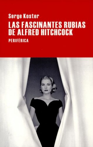Las Fascinantes rubias de Alfred Hitchcock