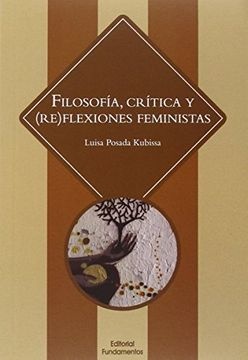 Filosofia critica y (re)flexiones feministas