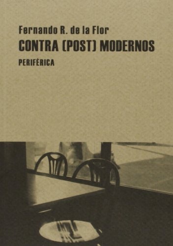 Contra(post)modernos