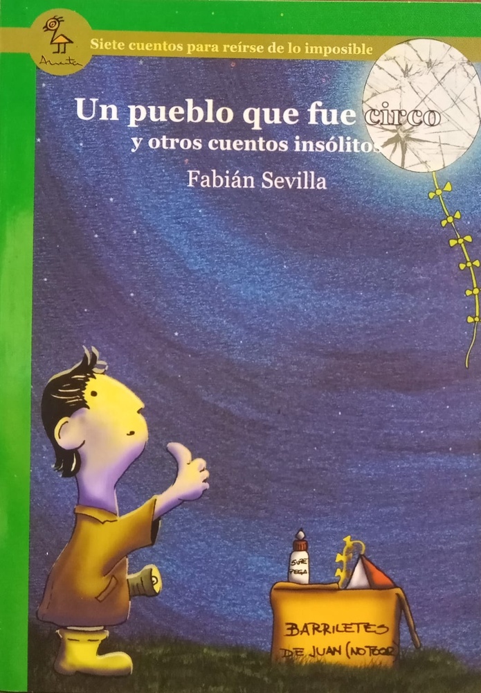 Un Pueblo Que Fue Circo