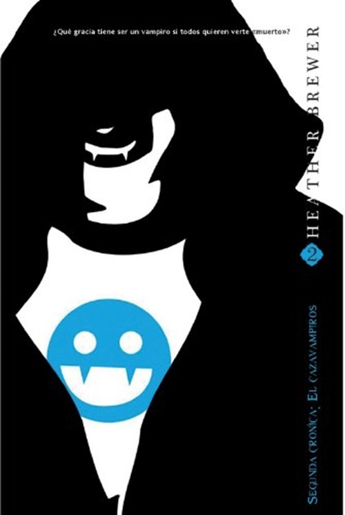 Segunda Cronica: El Cazavampiros