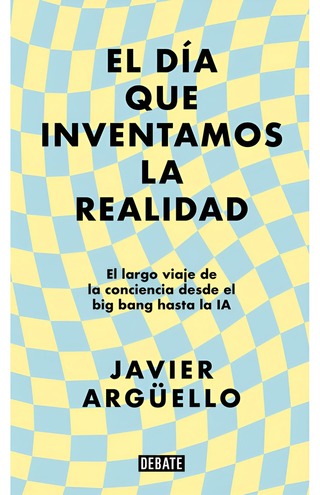 El dia que inventamos la realidad