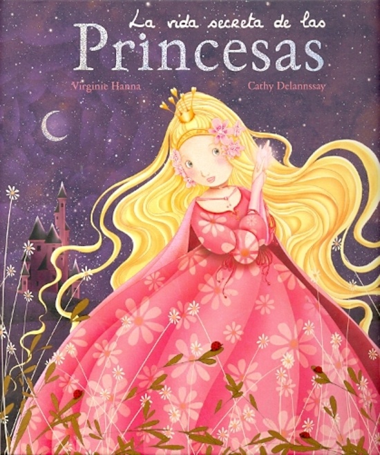 la Vida secreta de las princesas