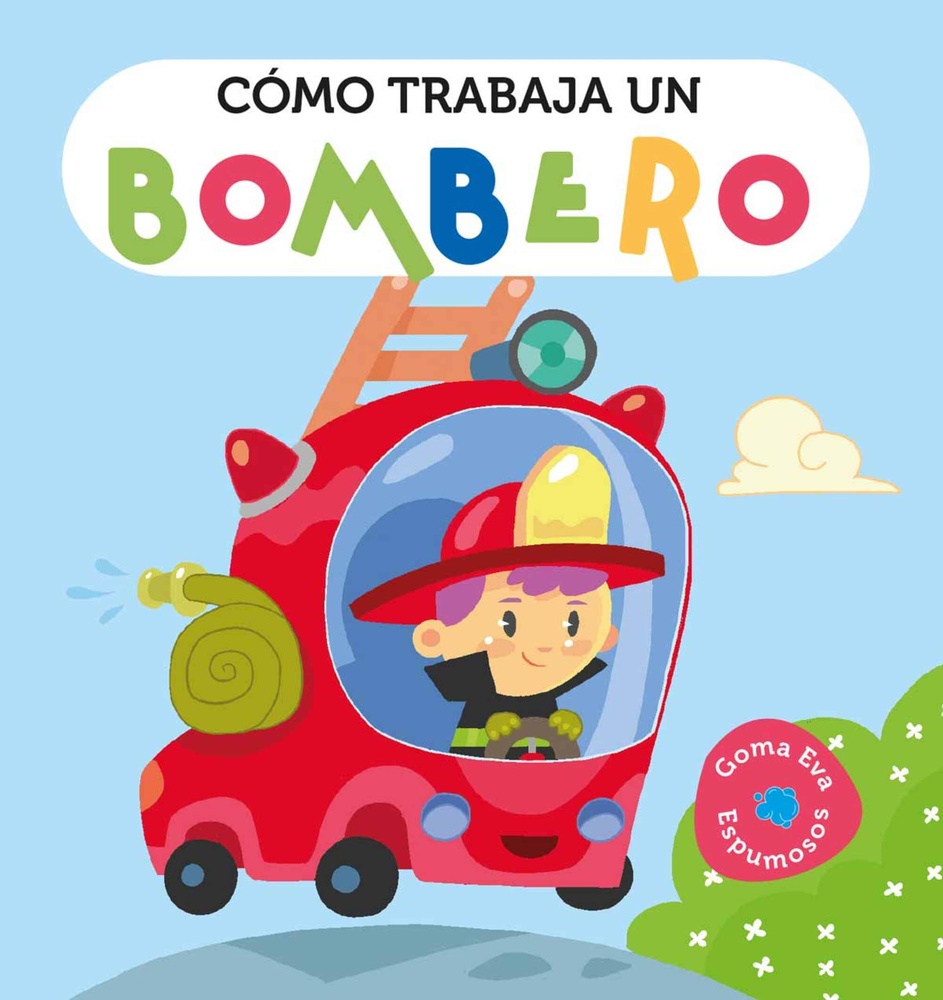 Espumosos - Cómo trabaja un bombero