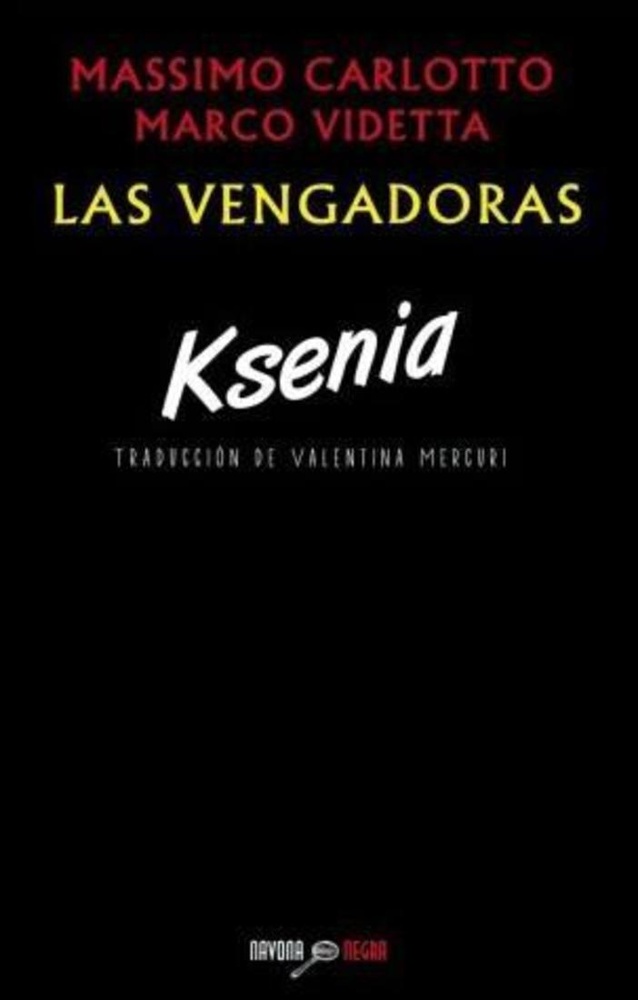 Vengadoras, Las - Ksenia