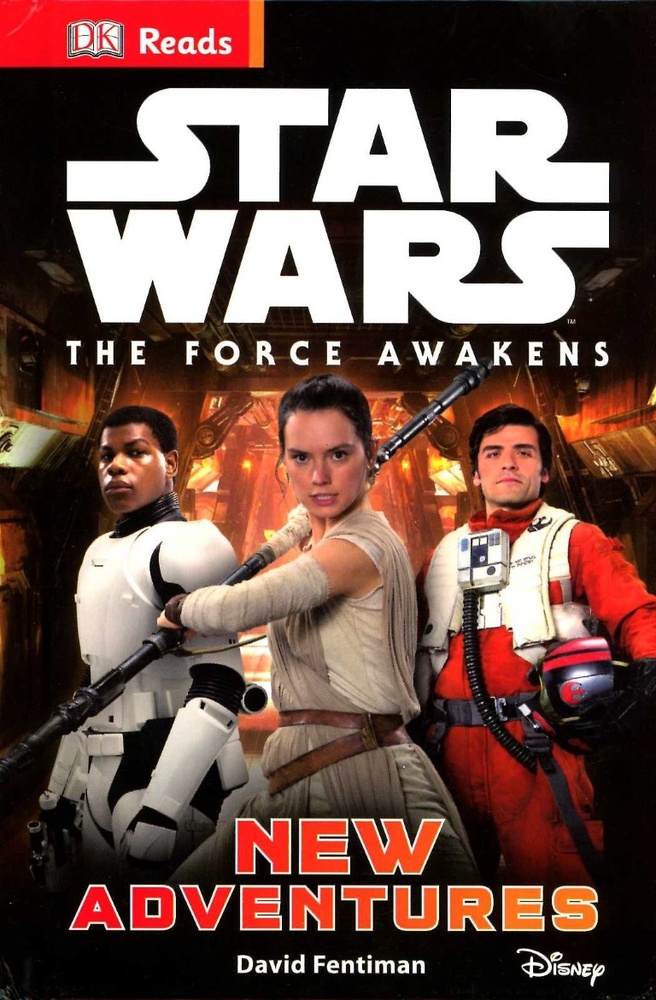 Dk reads: star wars the force awakens- new adventures