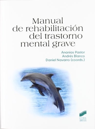 Manual de rehabilitación del trastorno mental grave