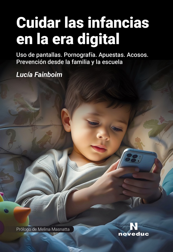 Cuidar las infancias en la era digital