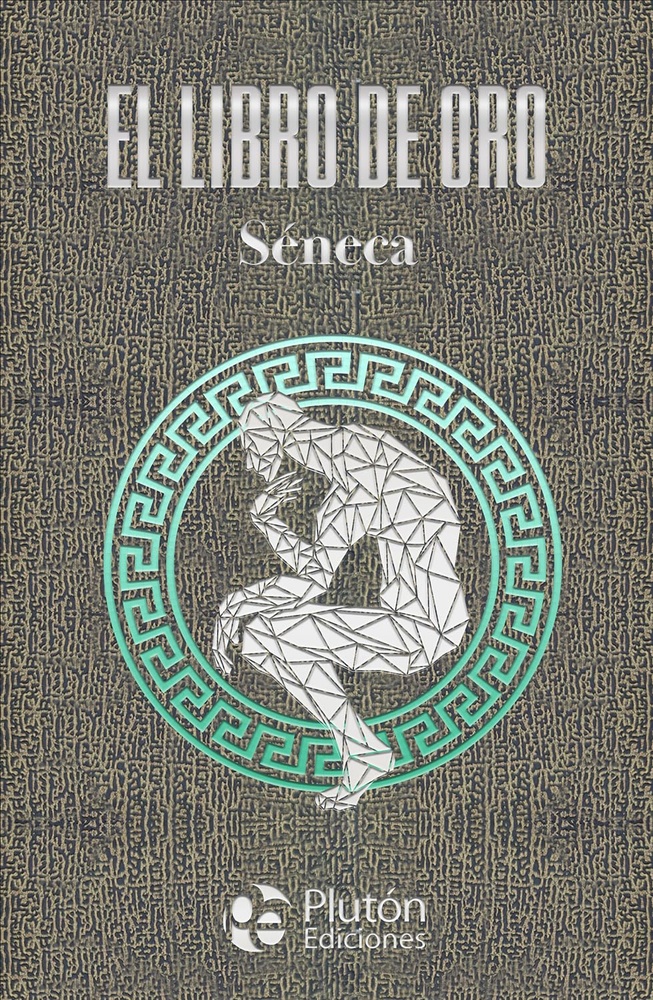 El libro de oro de Séneca