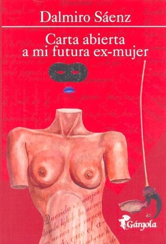 Carta abierta a mi futura ex-mujer