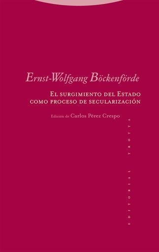 El surgimiento del estado como proceso de secularización