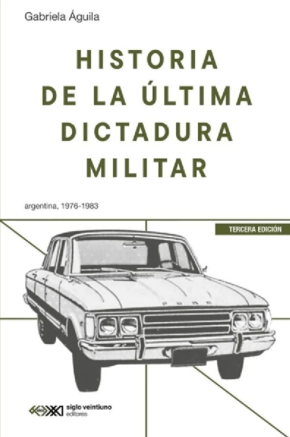 Historia de la última dictadura militar