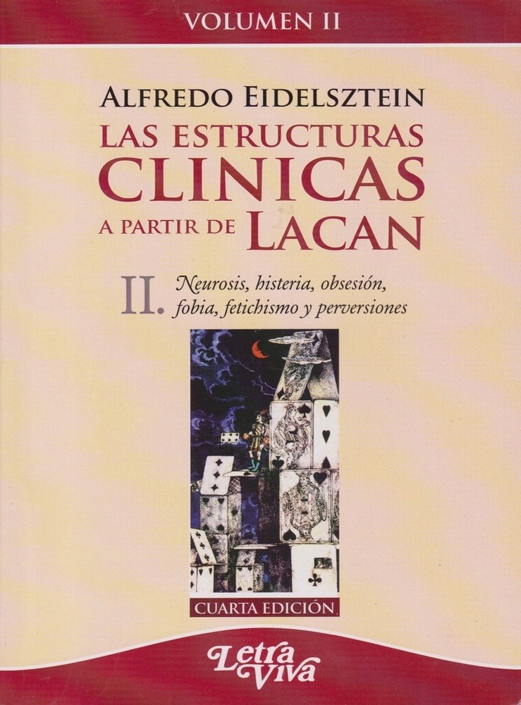 Las estructuras clinicas a partir de Lacan II