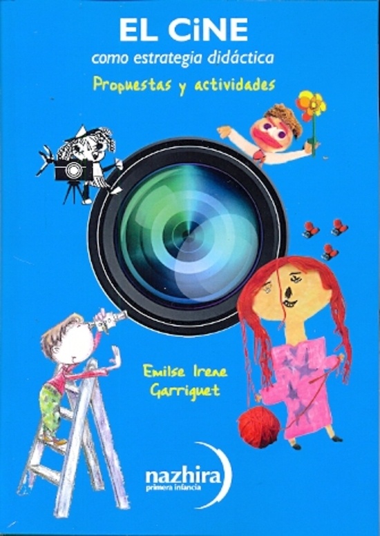 El Cine como Estrategia Didáctica.        Inicial y Primaria