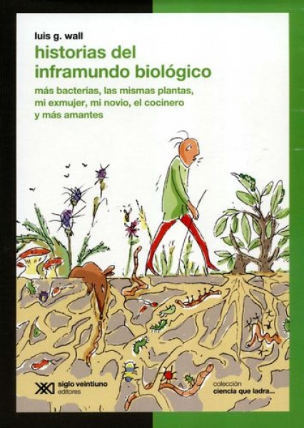 Historias del inframundo biológico