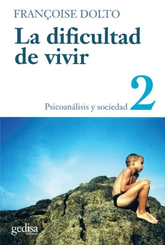 La Dificultad de vivir