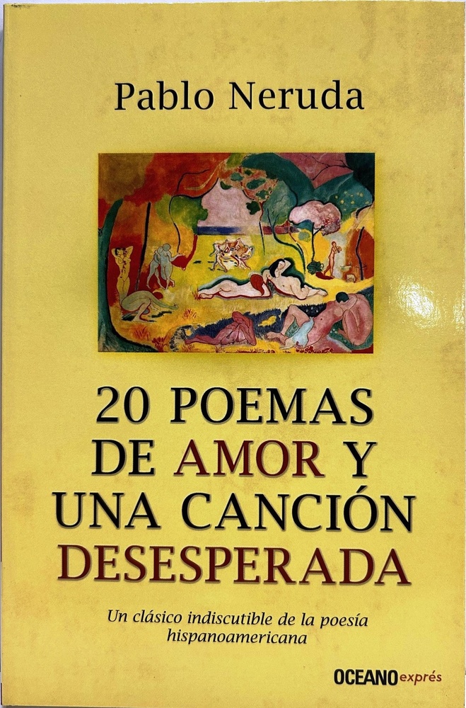 20 poemas de amor y una cancion desesperada