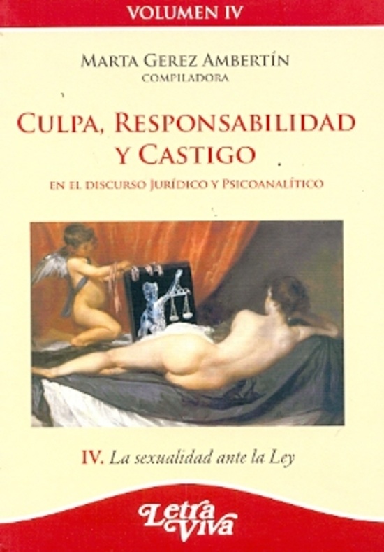 Culpa, responsabilidad y castigo IV