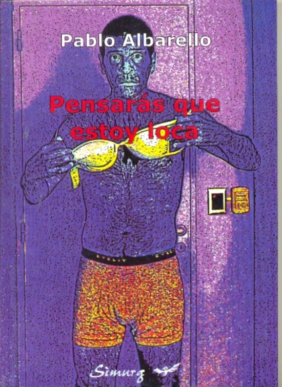 Pensaras que estoy loca